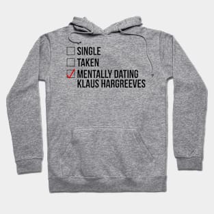 MENTALLY DATING KLAUS HARGREEVES Hoodie